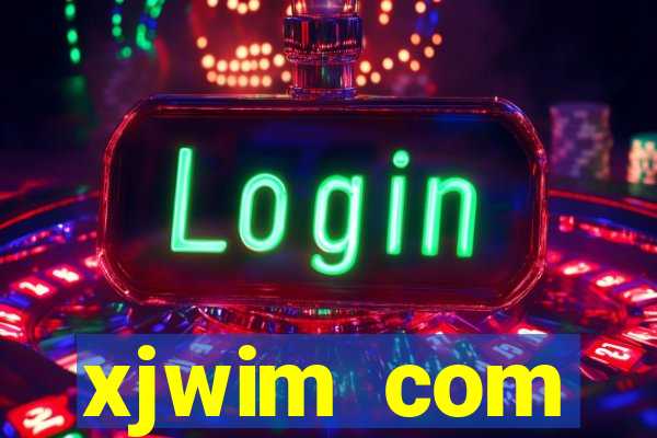 xjwim com plataforma login